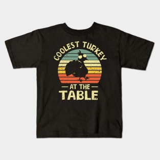 Coolest Turkey At The Table  To enable all product Kids T-Shirt